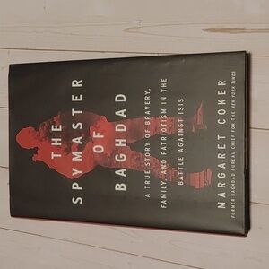 3/$13 The Spy Master Of Baghdad By Margaret Coker Adult Non Fiction Book Isis